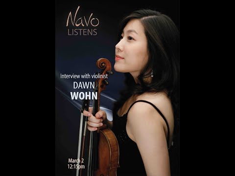 NAVO Listens! An interview with violinist Dawn Wohn