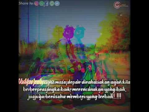 story-wa-dj-kenangan-terindah||quotes-keren||literasi-30-detik