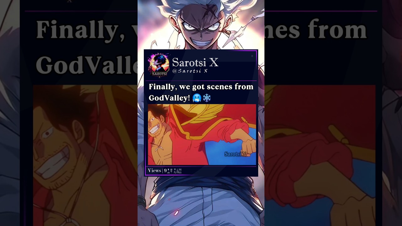 The Straw Hat witnessed the God Valley battle 