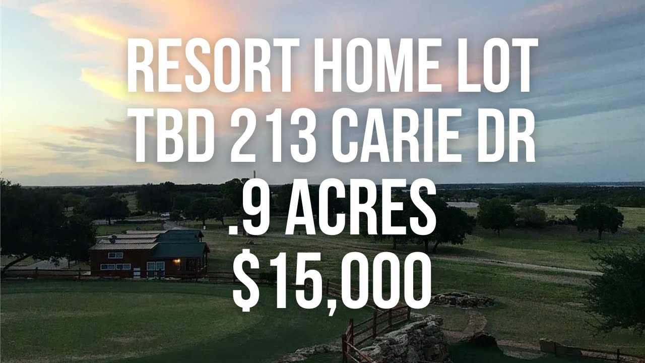 Resort Home Lot 213 Carie Dr Kings Point Cove Brownwood Texas YouTube