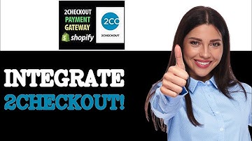 How To Connect 2Checkout To Your Shopify Store (2025)