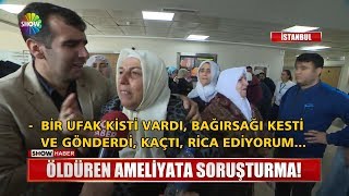 Kist ameliyatında bağırsağı kesilen kadın öldü