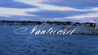 Nantucket - A Film by Ric Burns