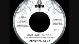 Jah jah bless by general levy produced by dj afghan for soullove records. 2010.