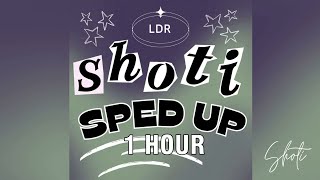 [1 Hour] Shoti - Ldr - Sped Up