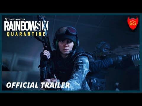 RAINBOW SIX QUARANTINE - Official Trailer