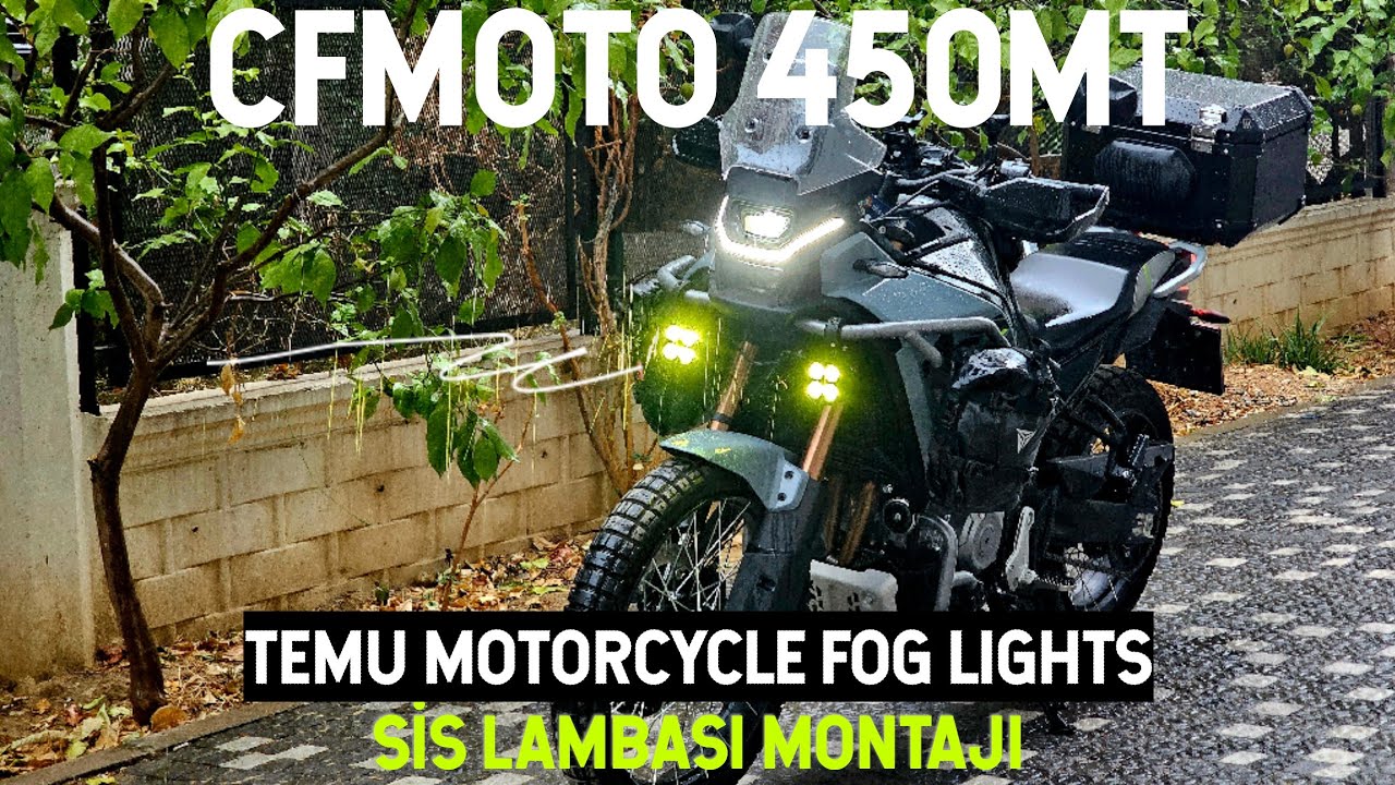 Cfmoto 450MT Sis Lambası Montajı | Cfmoto 450MT Temu Fog Lights