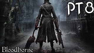 THIS GUY SUCKS | Bloodborne First Playthrough
