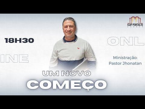UM NOVO COMEÇO | Pastor Jhonathan Boadas