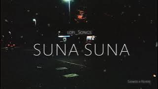 Suna Suna-(Slowed x Reverb) | Shreya Ghoshal | Krishna Cottage