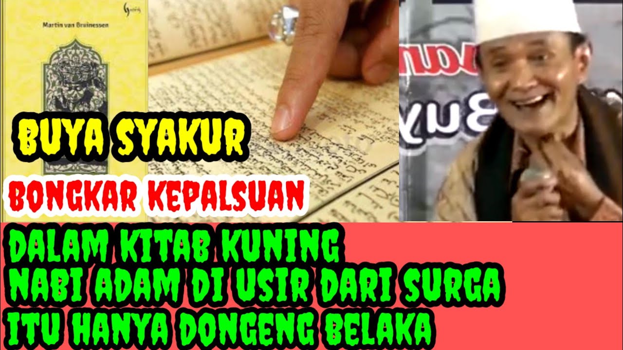 Kisah Nabi Adam Di Usir Dari Surga Itu Hanya Dongeng _ Buya Syakur