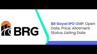 B R Goyal Infrastructure Limited Ipo Complete Analysis
