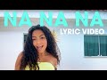 Now United - Na Na Na (Official Lyric Video)
