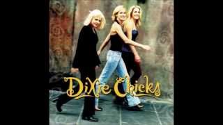 Once You've Loved Somebody- Dixie Chicks chords