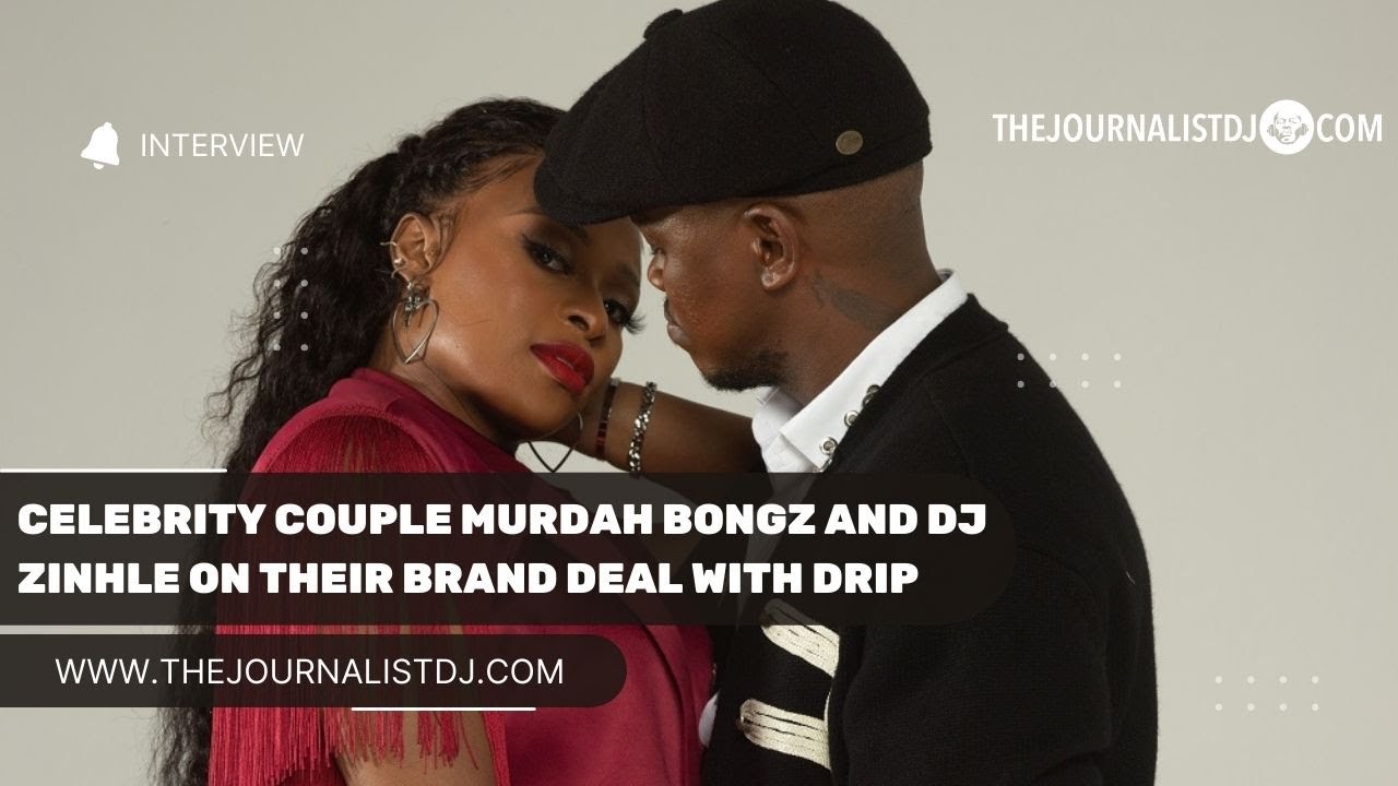 WATCH celebrity couple Murdah Bongz and DJ Zinhle on their brand deal