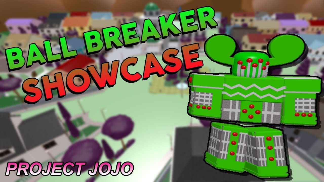Ball Breaker Showcase Project Jojo Youtube - ball breaker showcase roblox project jojo