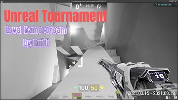 【Level Design】Dream : 1v1 Shooter Deathmatch Map Unreal Tournament