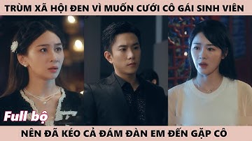 Phàm Trần - Tổng Tài Thấy Vợ Đi Họp Lớp Với Đám Bạn Nên Cho Người Đi Bảo Vệ | Tình Yêu Nguy Hiểm