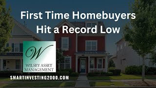 First Time Homebuyers Hit a Record Low