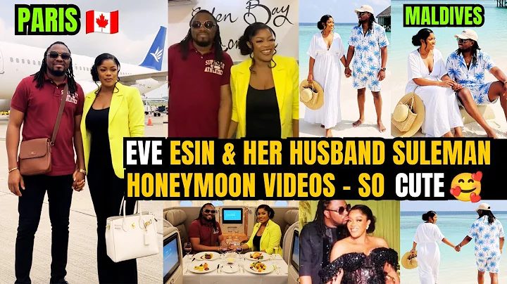 Actress Eve Esin and Her Husband Honeymoon Videos That Broke The Internet in Paris 🇨🇦 & Maldives 🇲🇻