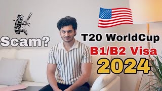 HOW TO GET B1/B2 USA VISA FOR  T20 WORLD CUP 2024 | IS it a SCAM ?? | B1 B2 VISA |
