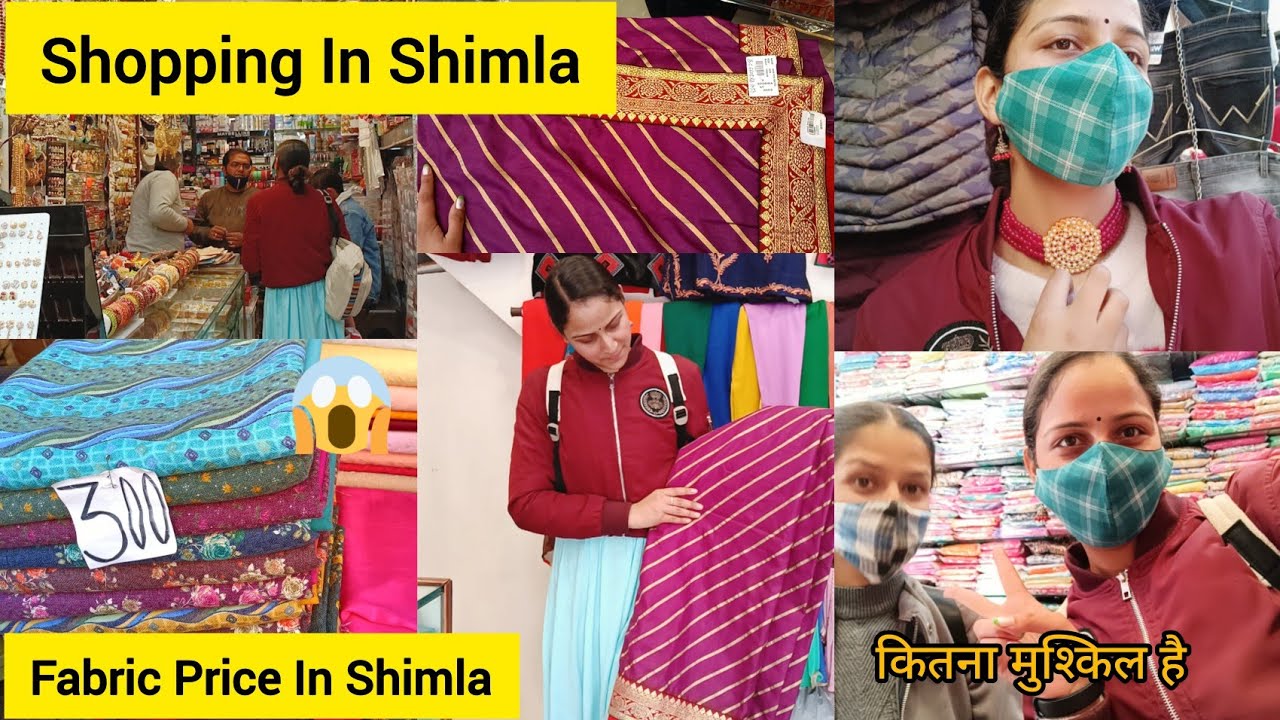 Shopping In Shimla || Fabric Price || Shimla || Best Fabric in shimla || Ravina Thakur