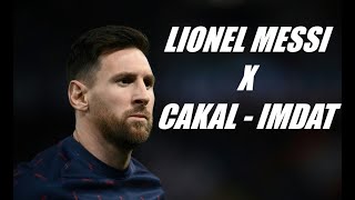 Lionel Messi X İmdat - Cakal | Goal & Skilss Resimi