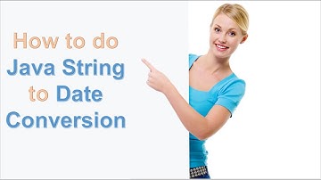 Tips To Do JAVA STRING TO DATE Conversion Like A PRO