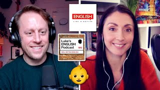 814. The Language of Children & Parenting (with Anna Tyrie / English Like a Native)