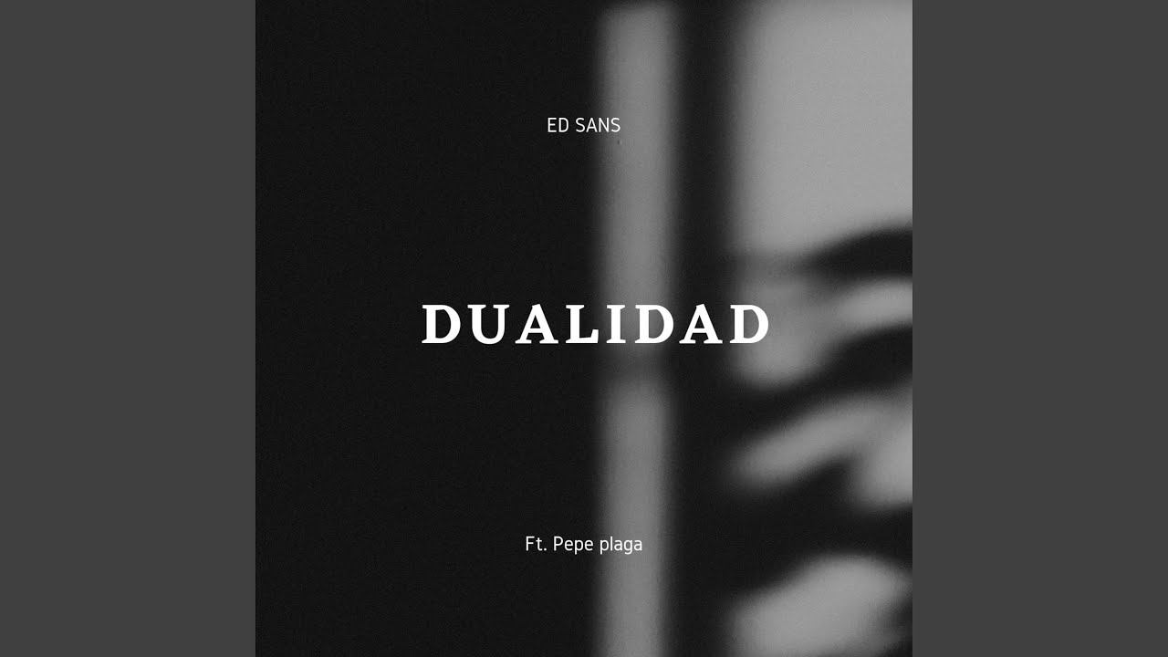 Obejrzyj DUALIDAD (feat. Pepe Plaga) w YouTube Obejrzyj DUALIDAD (feat. Pepe Plaga) w YouTube