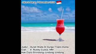 Bulan Madu Di Surga Tropis Dunia