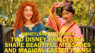 Merida & Mulan More Magical Messages & Easter Surprises From The Princesses Of Disneyland