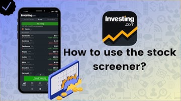 How to use the stock screener on Investing.com? - Investing.com Tips