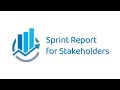 Sprint report for stakeholders in jira by axisagile apps link in description