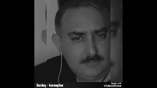 Karaog1An - Gardas - Güzel Sarkilar / Türküler 2022/23