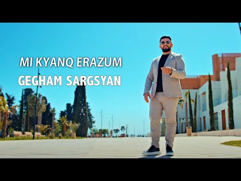 Gegham Sargsyan - MI KYANQ ERAZUM