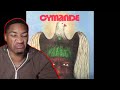 CYMANDE - DOVE (REACTION!!!)