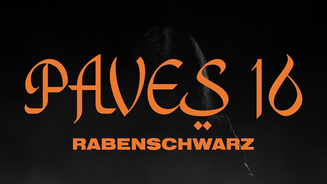 Watch PAVES 16 - RABENSCHWARZ (Official Lyric Video) on YouTube Watch PAVES 16 - RABENSCHWARZ (Official Lyric Video) on YouTube