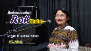 Lagu Pentakosta - Berhembuslah Roh Kudus - Lidia Kalista - Joinn Talenta