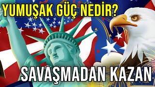 Yumuşak Güç Nedir? Nasıl Kullanılır? Ne İşe Yarar? screenshot 4