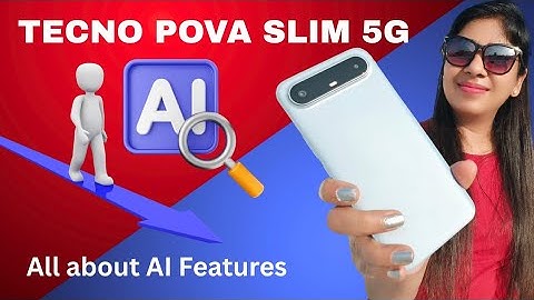 Tecno Pova Slim 5G AI Features Explained: India