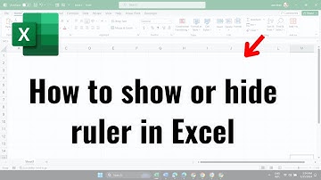 How to show or hide ruler in Excel