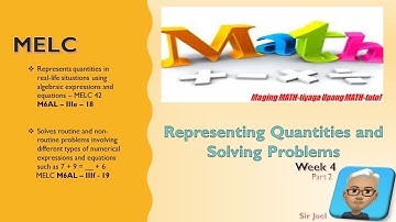 Representing Quantities and Solving Problems Part 2 || [Tagalog-English Discussion]