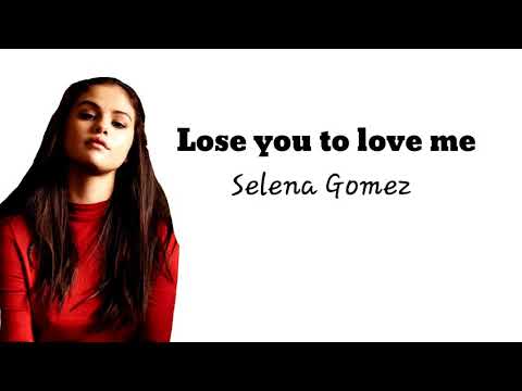 lose-you-to-love-me---selena-gomez-(official-lyric-video)