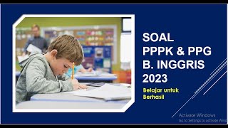 SOAL PPG & PPPK GURU BHS INGGRIS 2023 by Guru Peduli 5,406 views 1 year ago 23 minutes