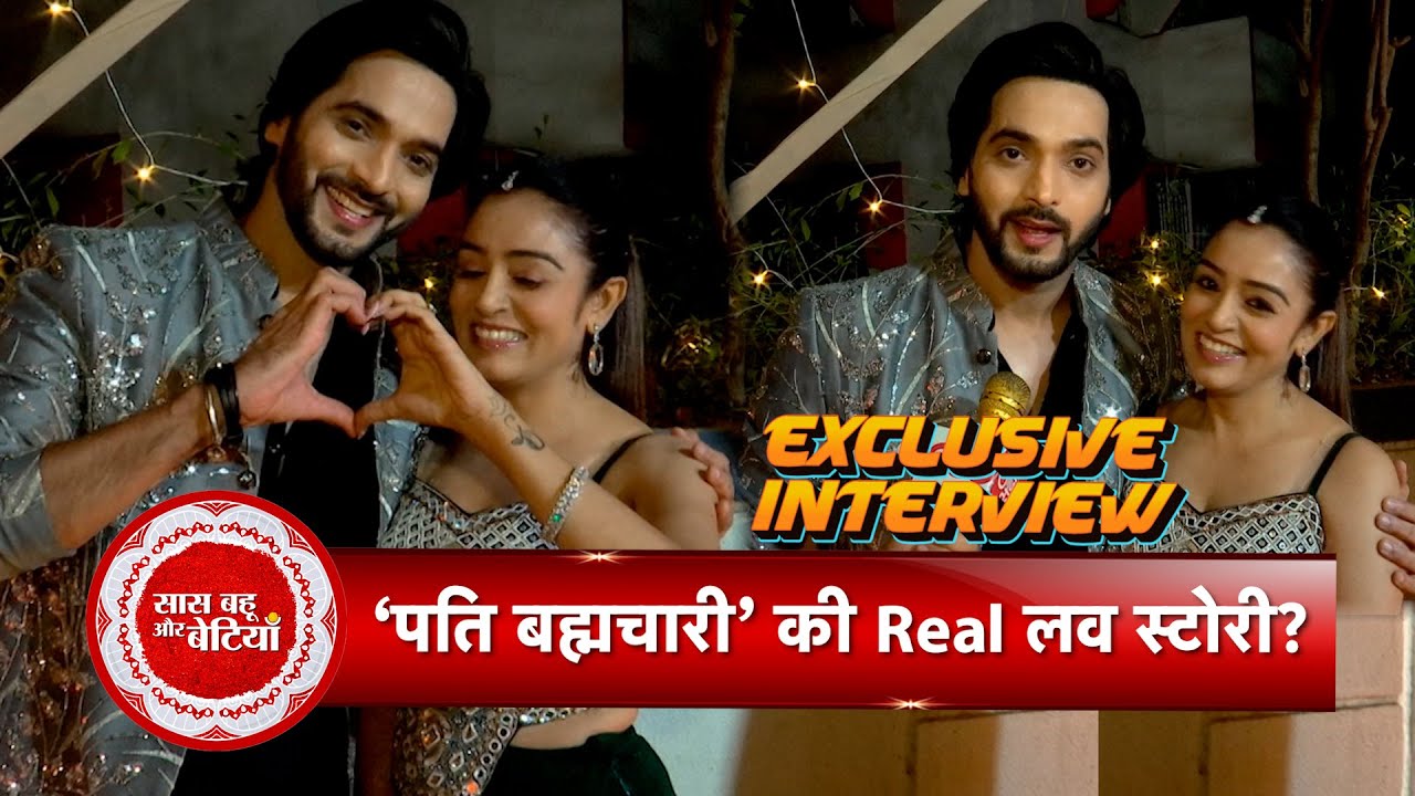 Ashish Dixit of Pati Brahmachari Shares His Real-Life Love Story & Wishes Sara Khan Luck | SBB