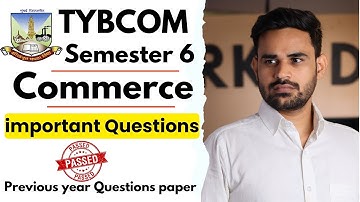 TYBCOM Commerce semester 6 important questions