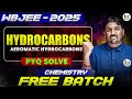 Aromatic &amp; Aliphatic Hydrocarbons One Shot Revision | Chemistry Class 11, NEET, JEE | Arunavo Sir