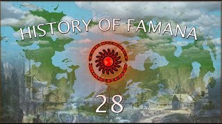 History Of Famana Episode 28 Power Change History Of Famana Episode 28 Power Change