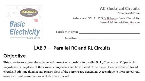 AC Electrical Circuits Lab 7 - (KEYSIGHT) Parallel RC and RL Circuits